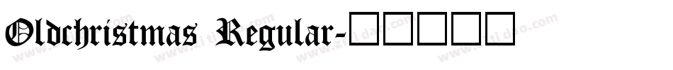 Oldchristmas Regular字体转换